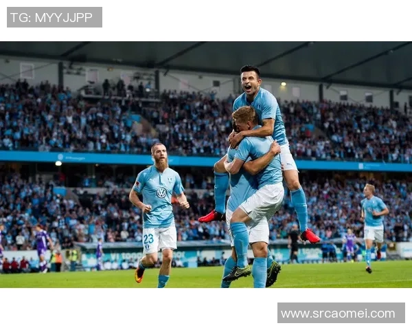 马尔默主场迎战厄斯特松德全力争胜的精彩对决分析 马尔默主场迎战厄斯特松德全力争胜的精彩对决分析