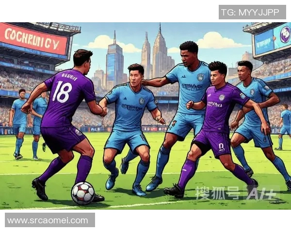 体彩奥兰多城与纽约城的精彩对决即将上演球迷期待的激烈赛事分析 体彩奥兰多城与纽约城的精彩对决即将上演球迷期待的激烈赛事分析